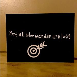 Wooden Message Board “Not all who wander”